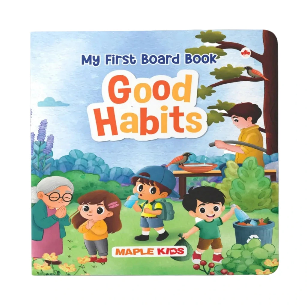 Good Habits for Kids - Illustrated Board Book for Children